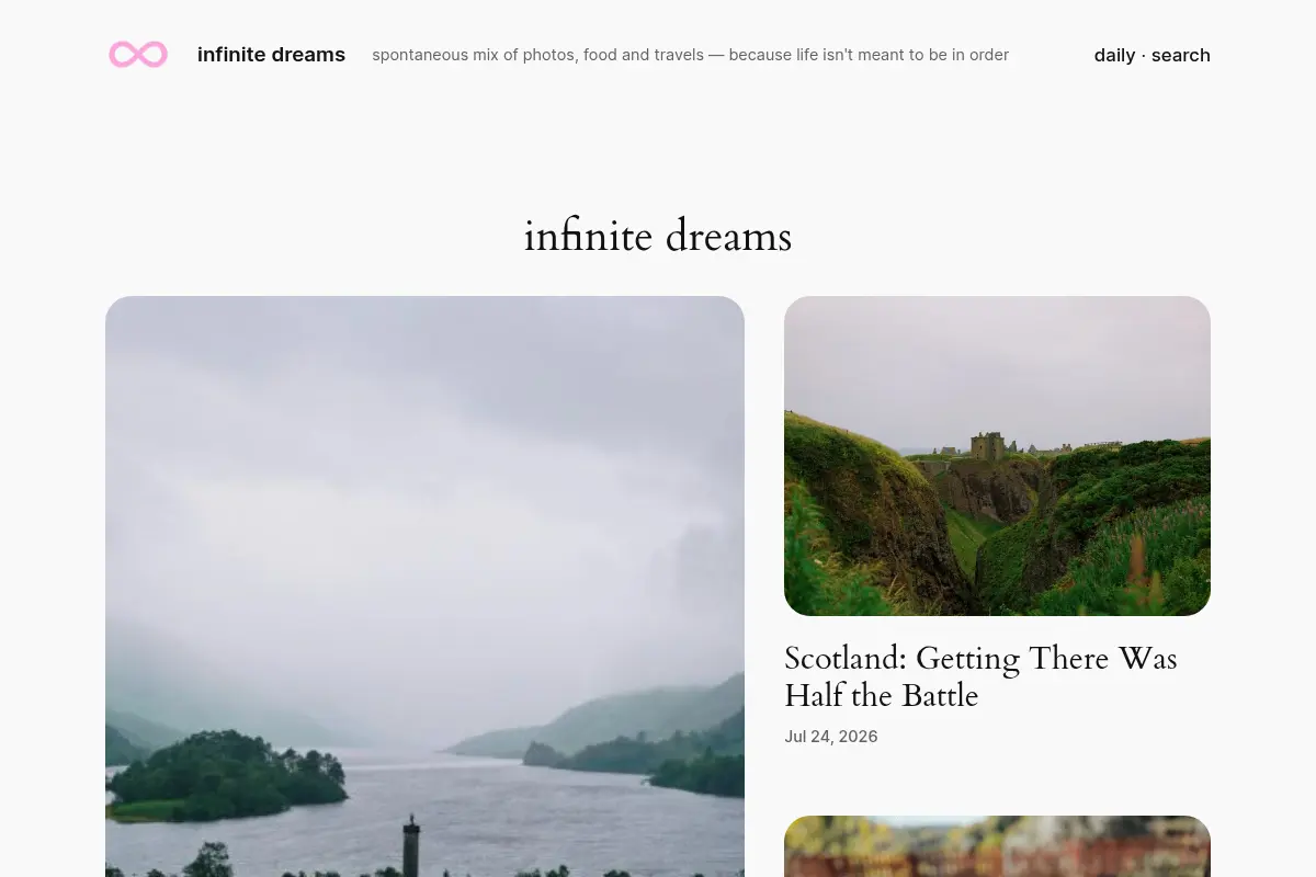 infinite dreams – spontaneous mix of photos, food and travels — because life isn't meant to be in order