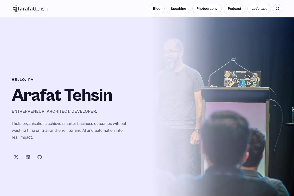 Arafat Tehsin — Entrepreneur, Architect, Developer