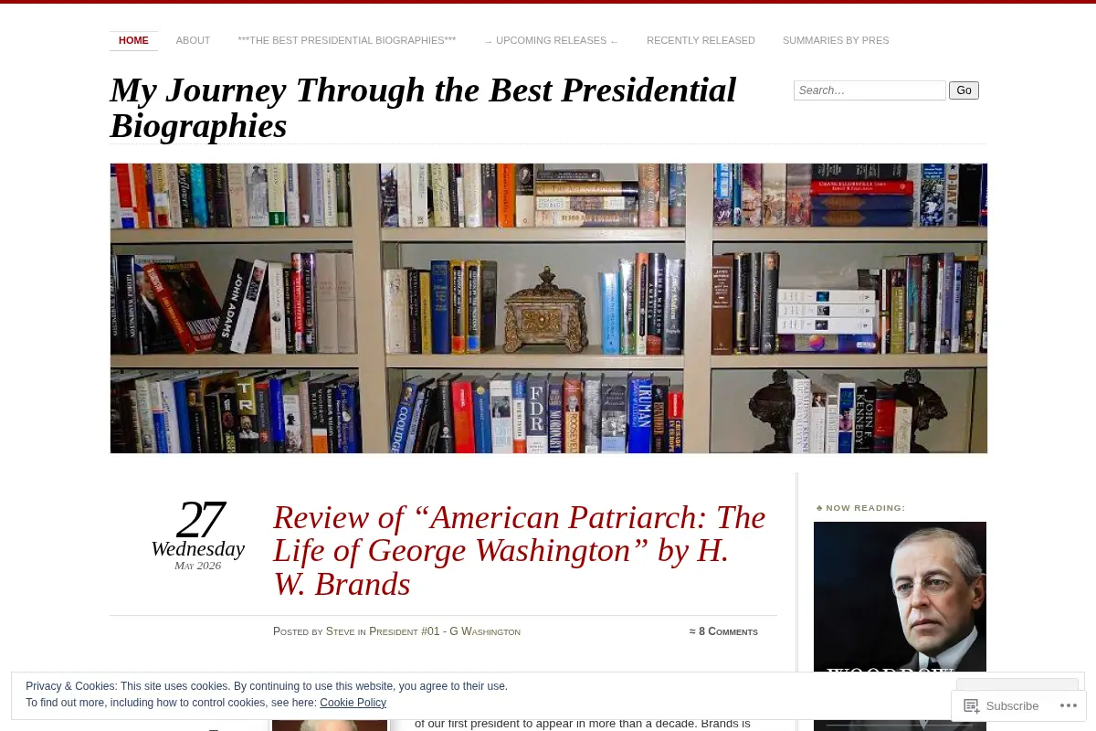 My Journey Through the Best Presidential Biographies