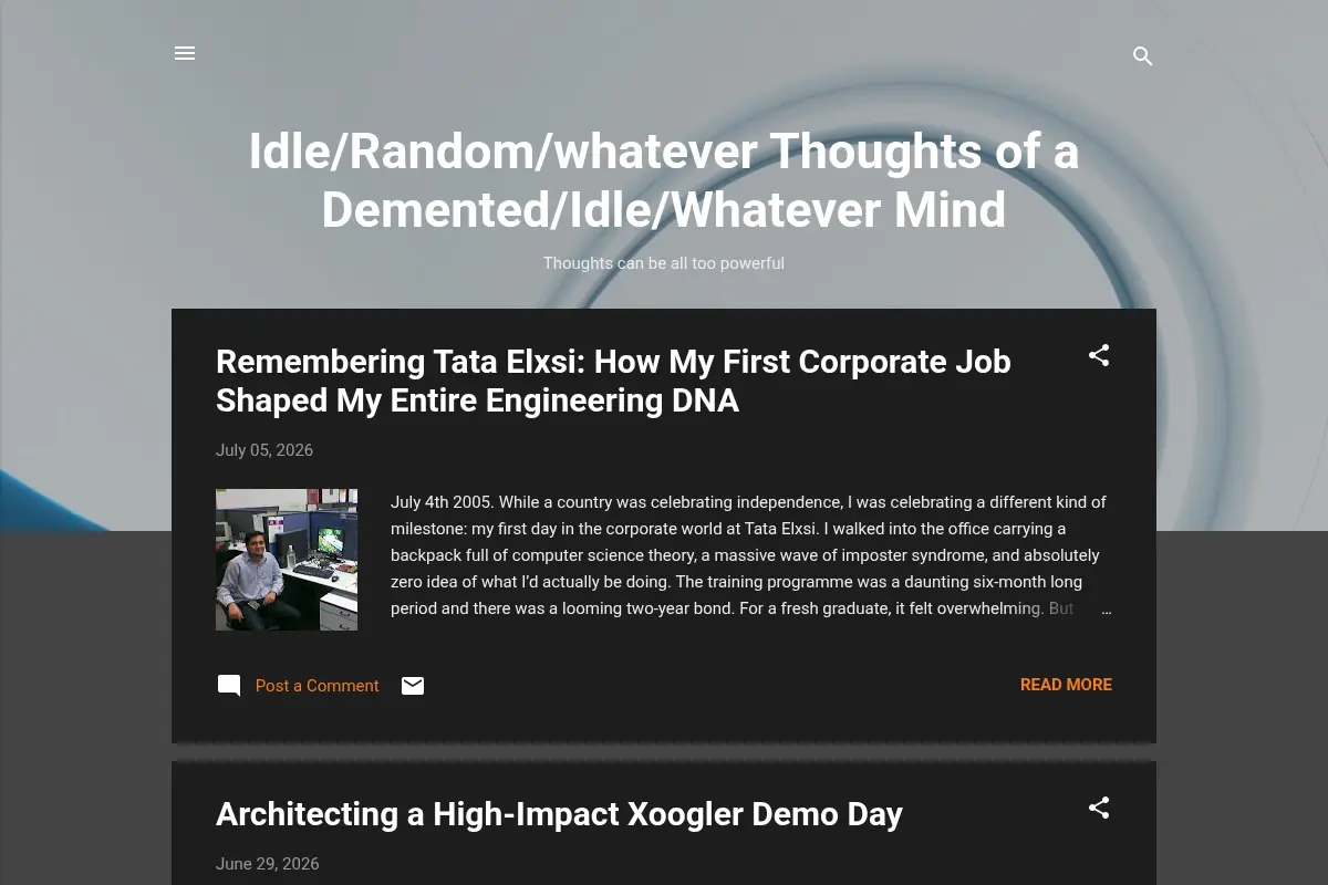 Idle/Random/whatever Thoughts of a Demented/Idle/Whatever Mind