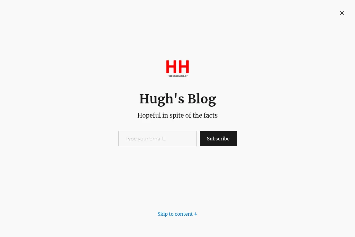 Hugh's Blog – Hopeful in spite of the facts