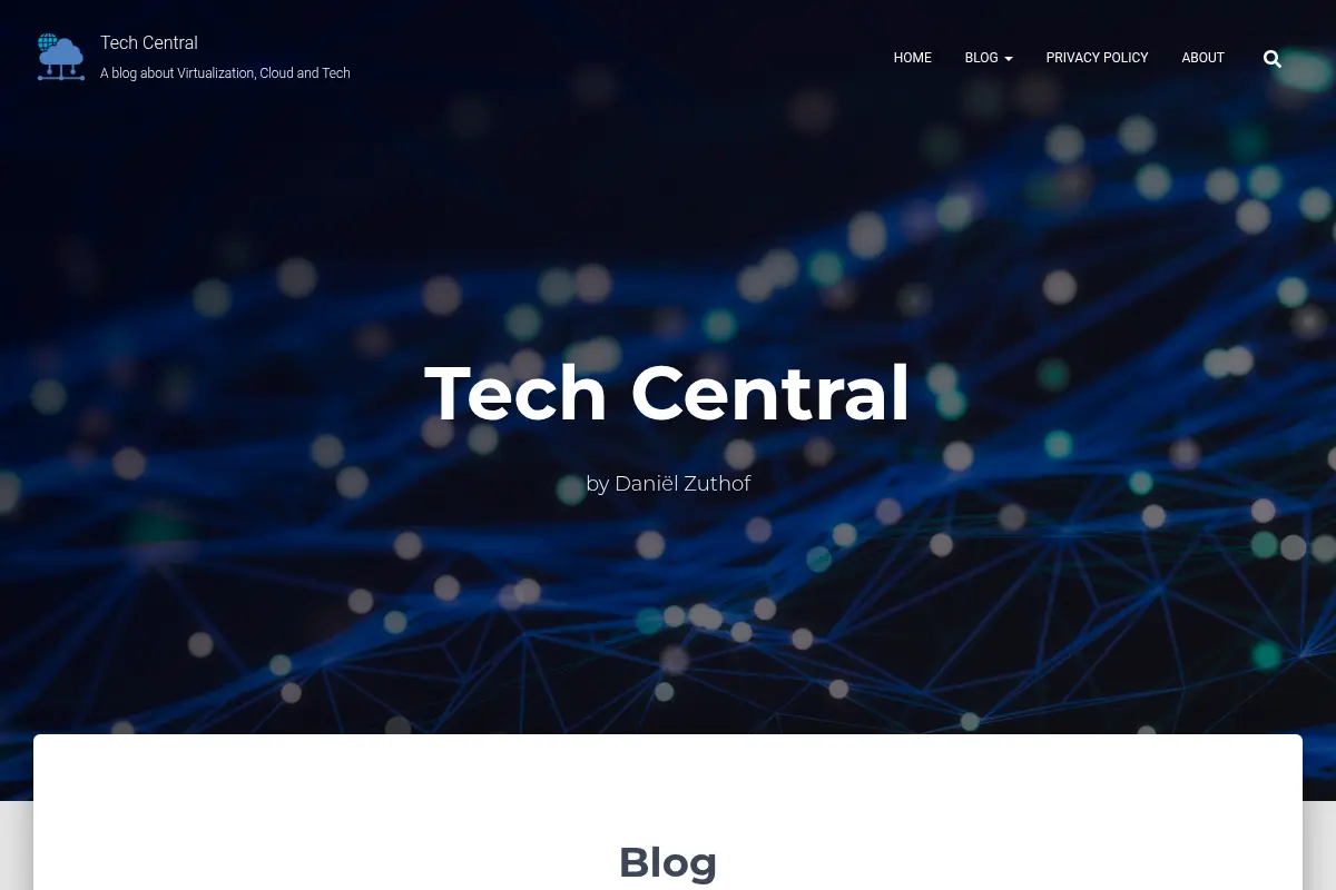 Tech Central – A blog about Virtualization, Cloud and Tech