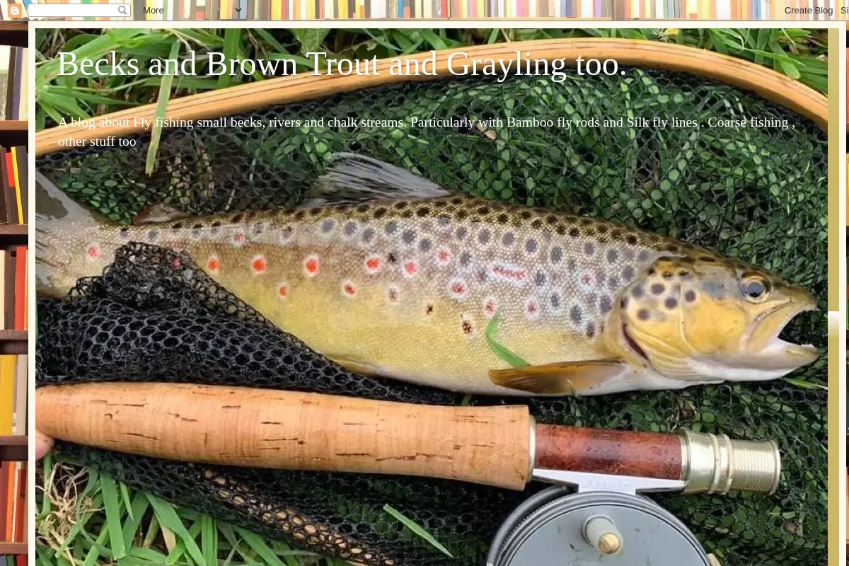 Becks and Brown Trout and Grayling too.