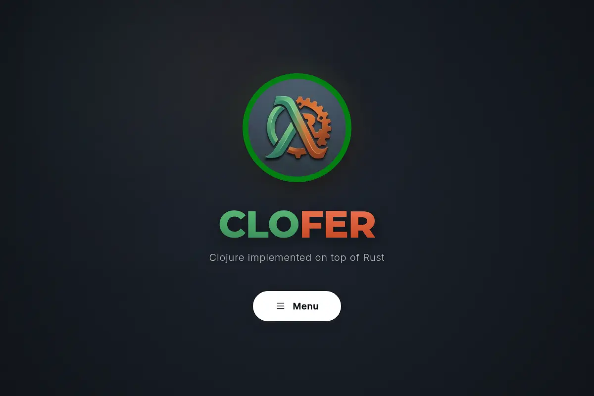 Clofer — Clojure implemented on top of Rust