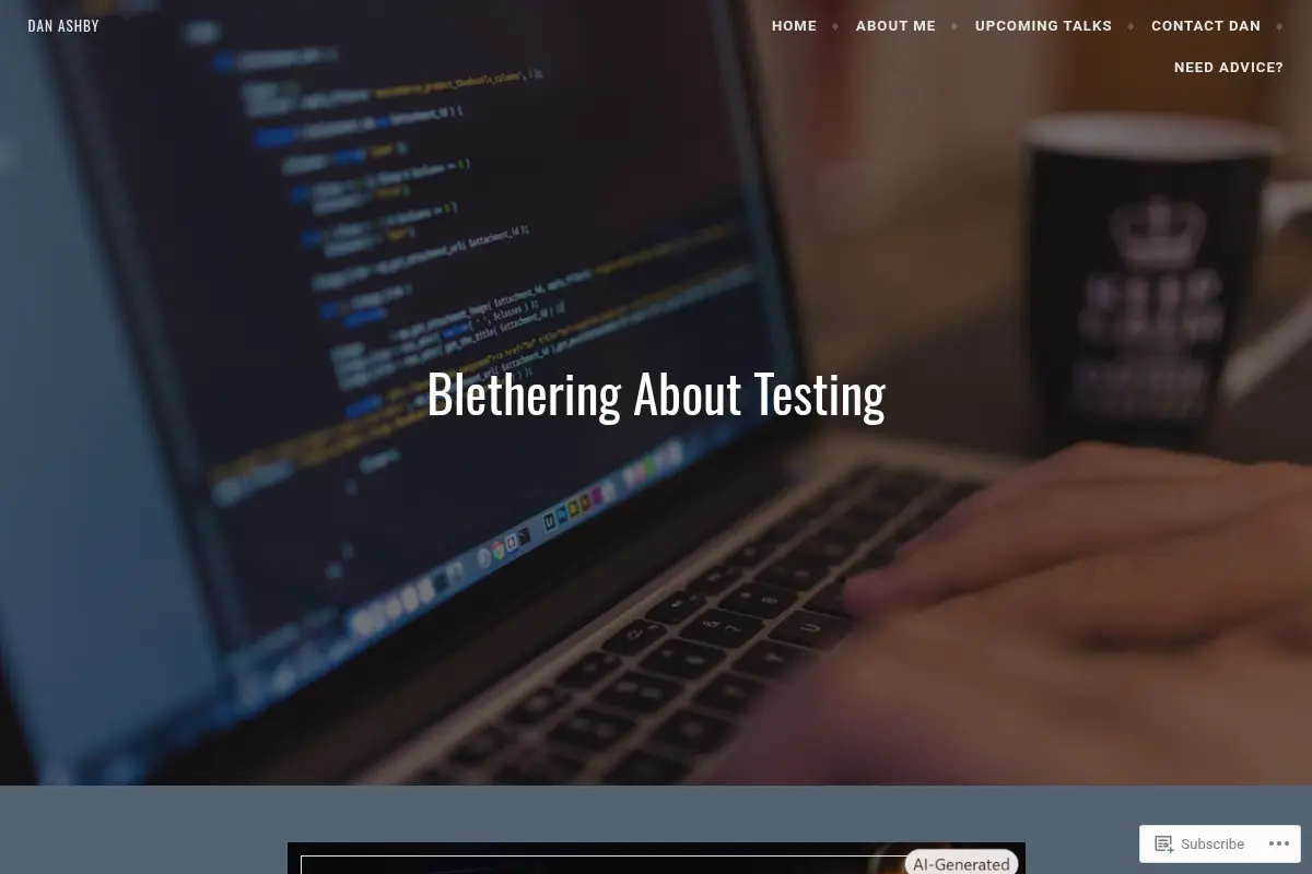 Dan Ashby – Blethering About Testing
