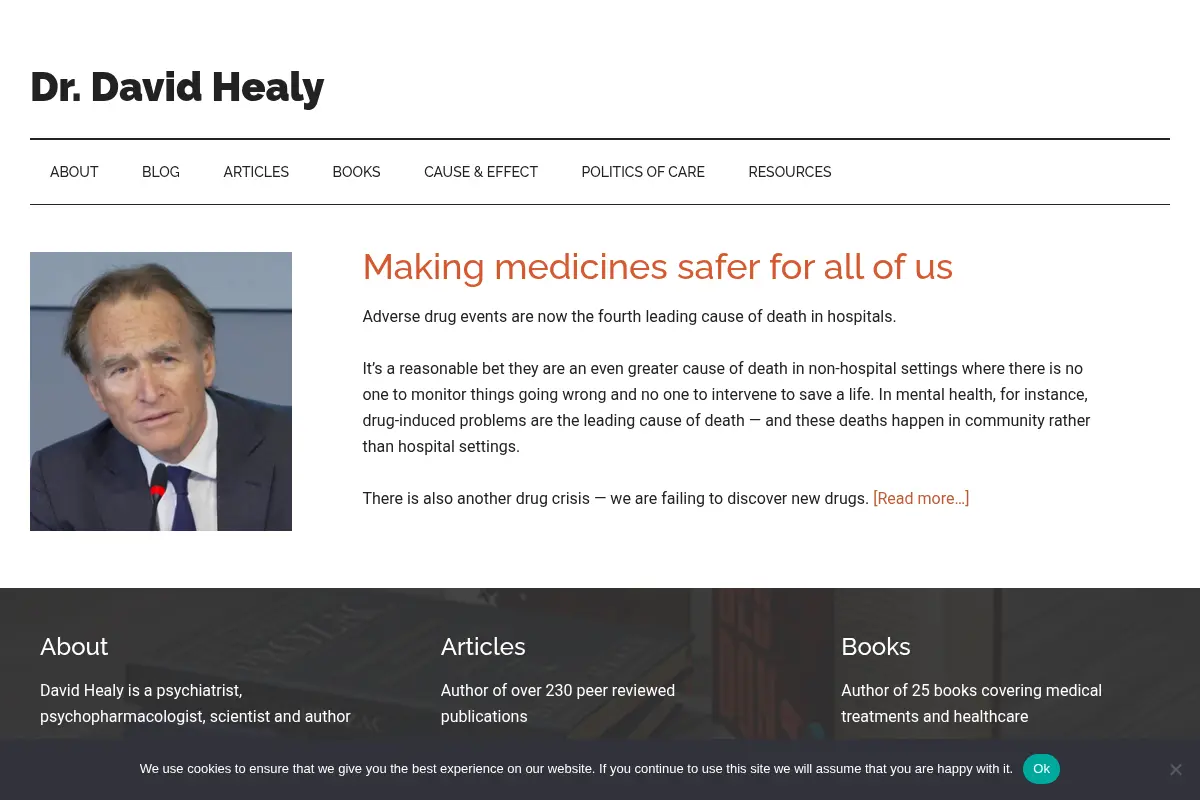 Dr. David Healy - Psychiatrist. Psychopharmacologist. Scientist. Author.