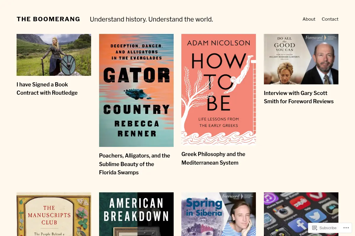 The Boomerang – Understand history, Understand the world. Thinking out loud with Erika Harlitz-Kern, PhD and Historian-at-Large.