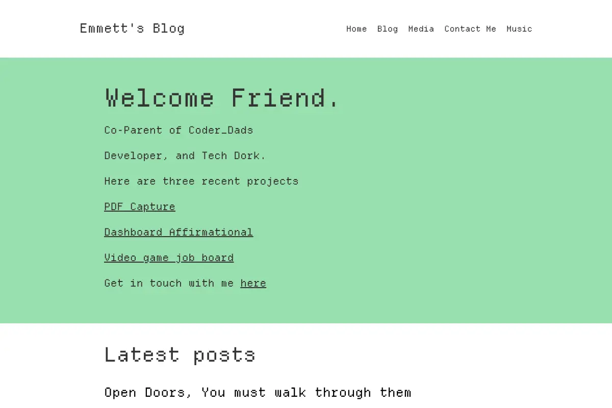 Welcome Friend. - Emmett's Blog