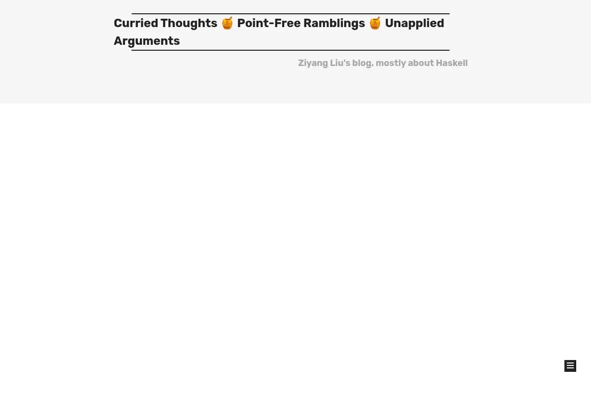 Curried Thoughts 🍯 Point-Free Ramblings 🍯 Unapplied Arguments