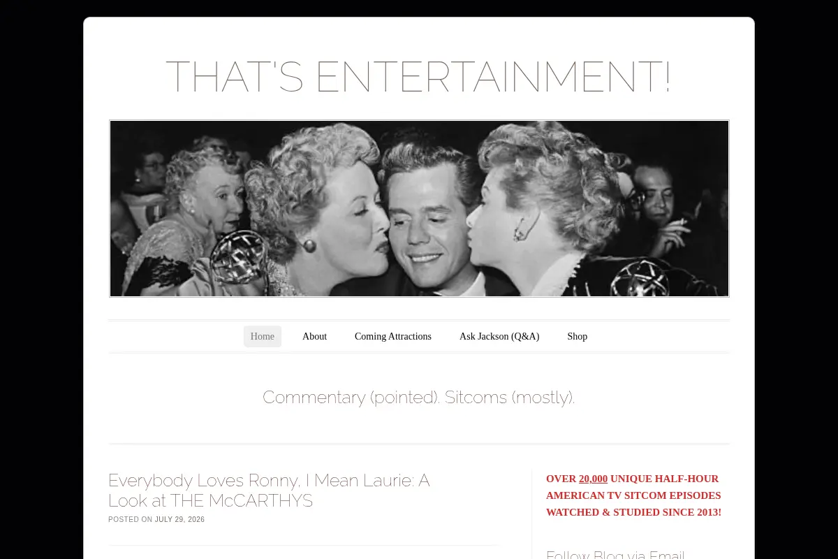 THAT'S ENTERTAINMENT! | Commentary (pointed). Sitcoms (mostly).
