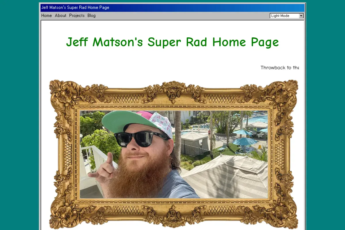 Jeff Matson's Super Rad Home Page