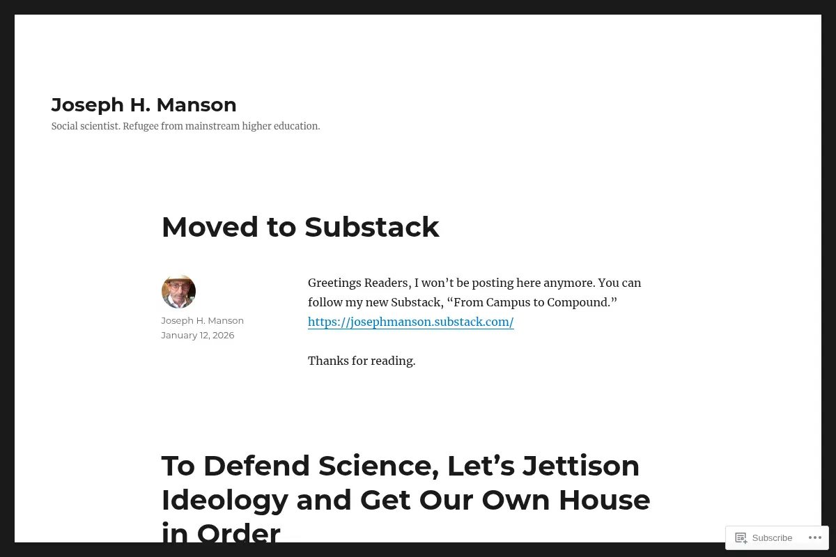Joseph H. Manson – Social scientist. Refugee from mainstream higher education.