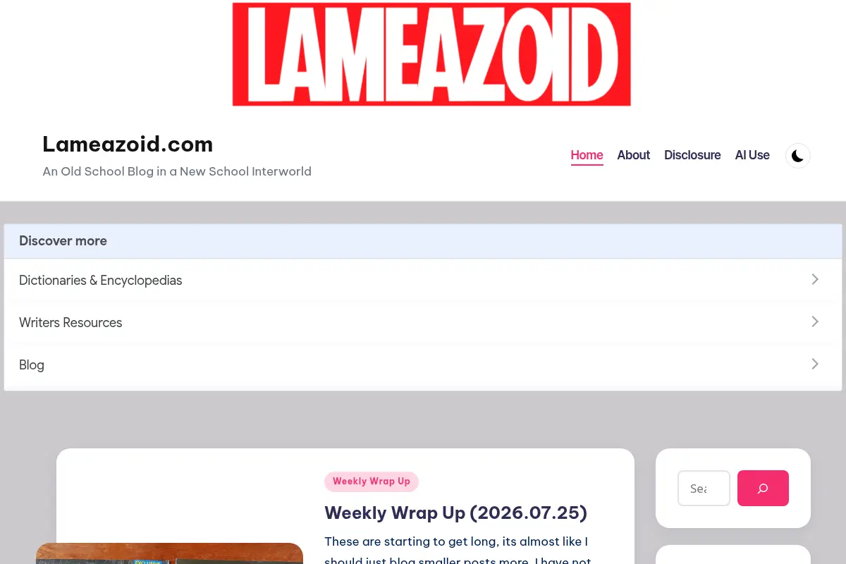 Lameazoid.com - An Old School Blog in a New School Interworld