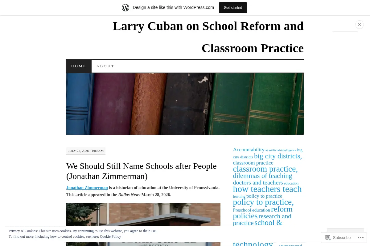 Larry Cuban on School Reform and Classroom Practice