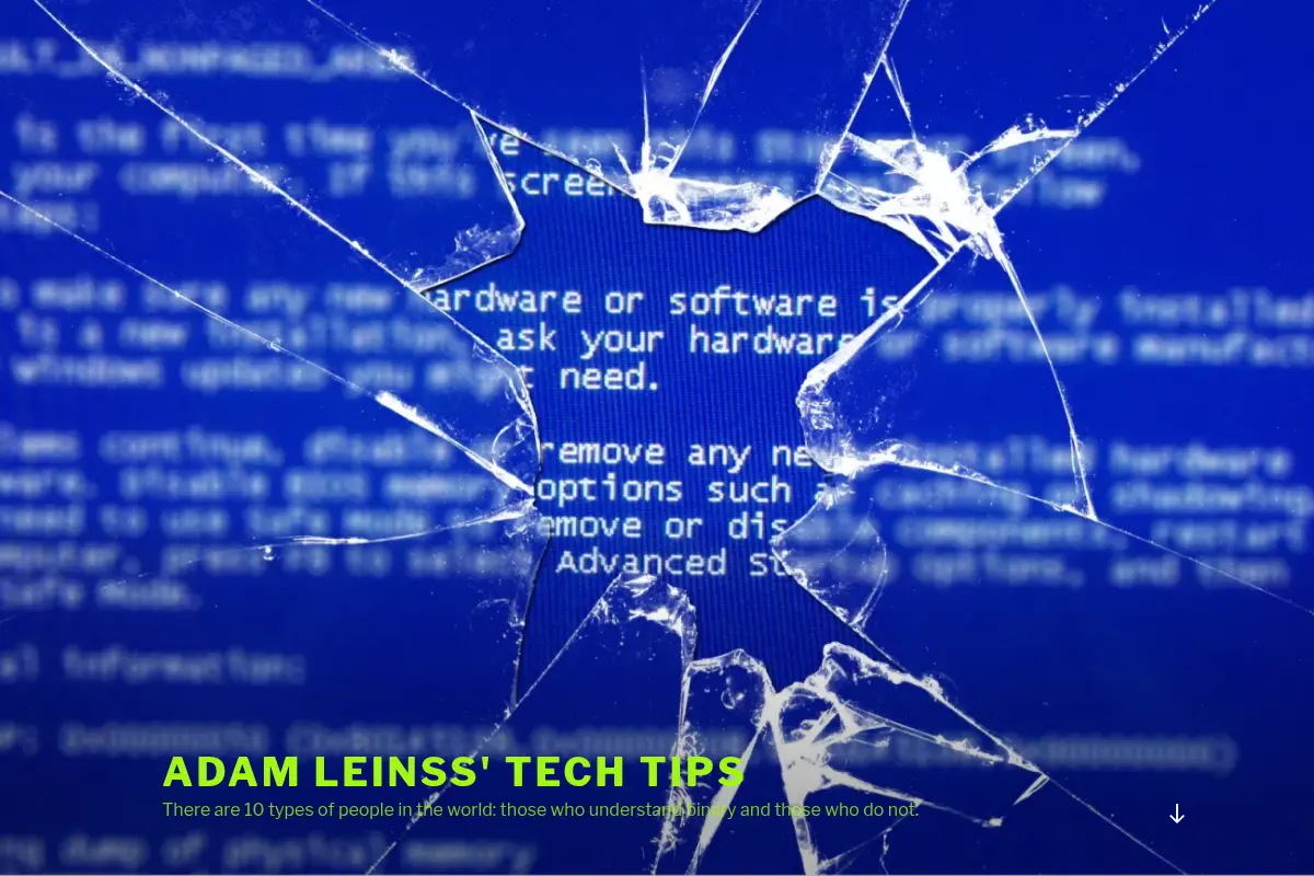 Adam Leinss' Tech Tips