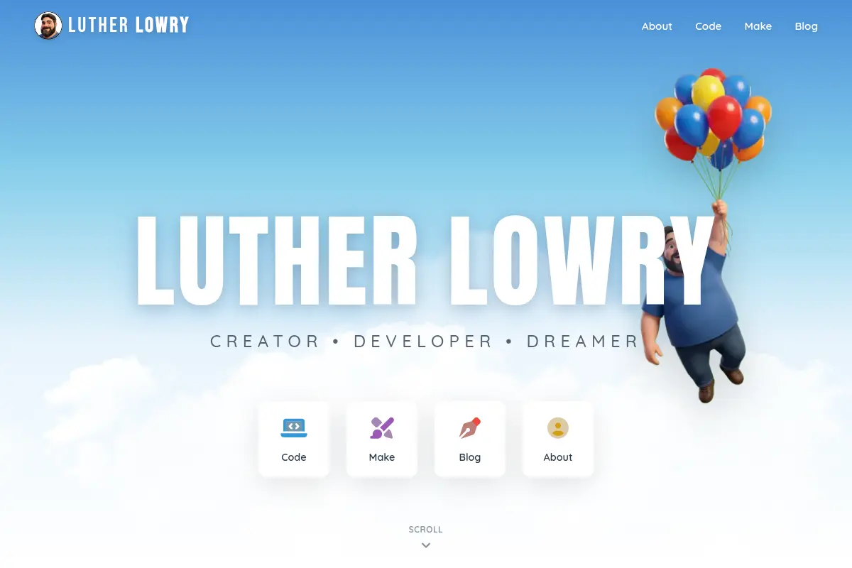 Luther Lowry - Creator, Developer, Dreamer
