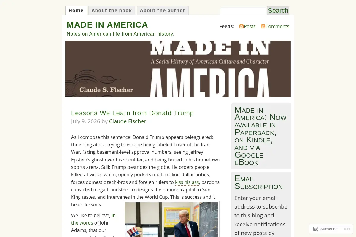 MADE IN AMERICA | Notes on American life from American history.