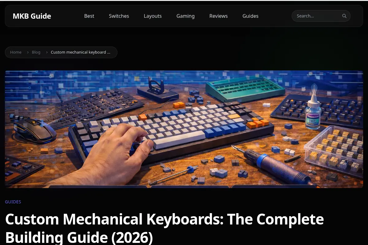 Custom Mechanical Keyboard Building Guide