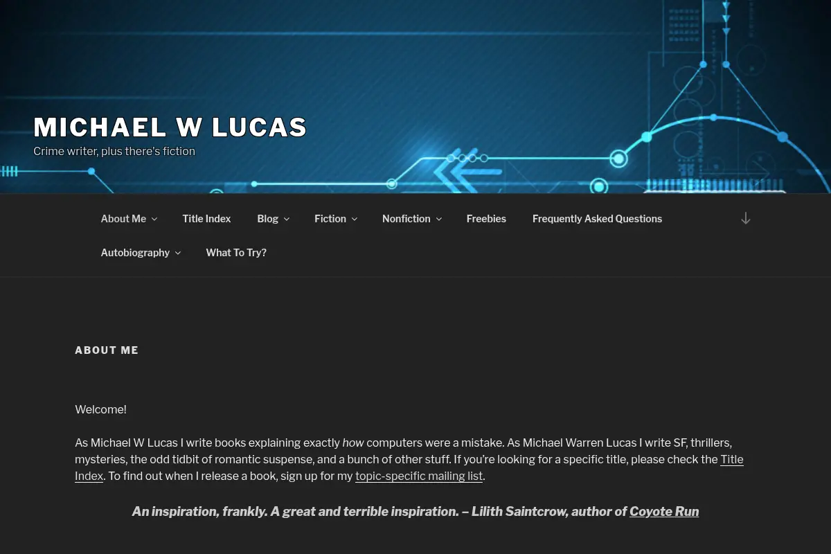 Michael W Lucas – Crime writer, plus there's fiction