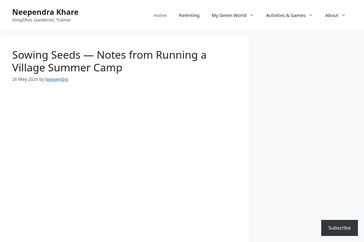 Neependra Khare - Simplifier, Gardener, Trainer