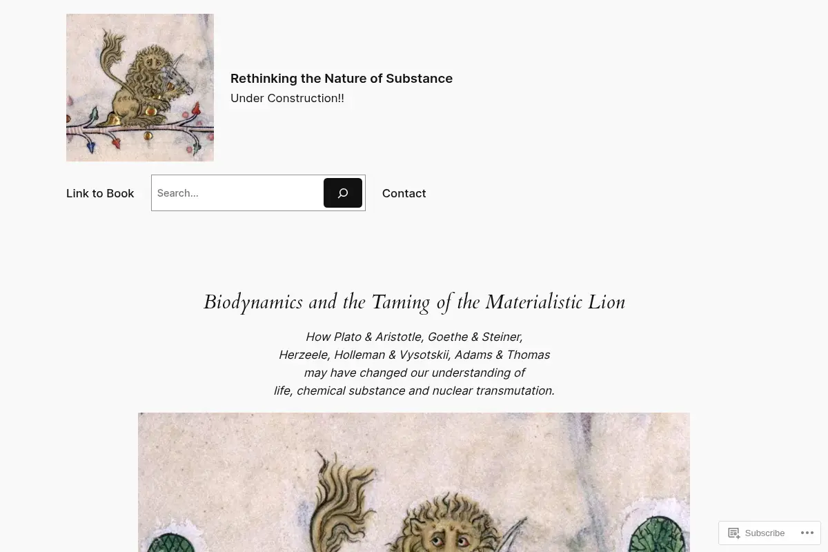 Rethinking the Nature of Substance – Biodynamics and the Taming of the Materialistic Lion