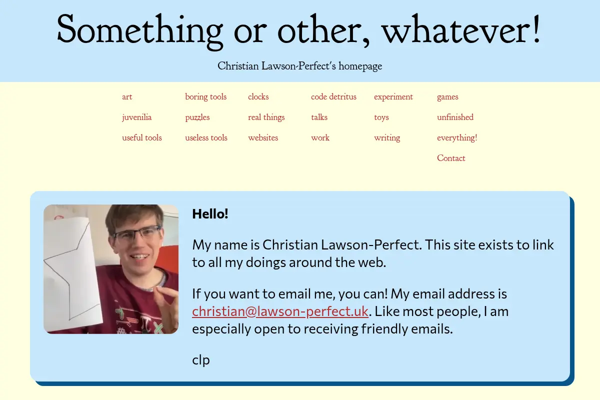 Christian Lawson-Perfect's homepage - Something or other, whatever!