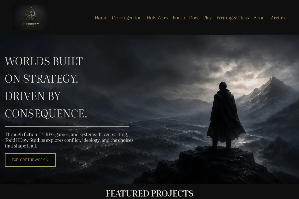 ToddHDow Studios – Worlds built on strategy, conflict & consequence