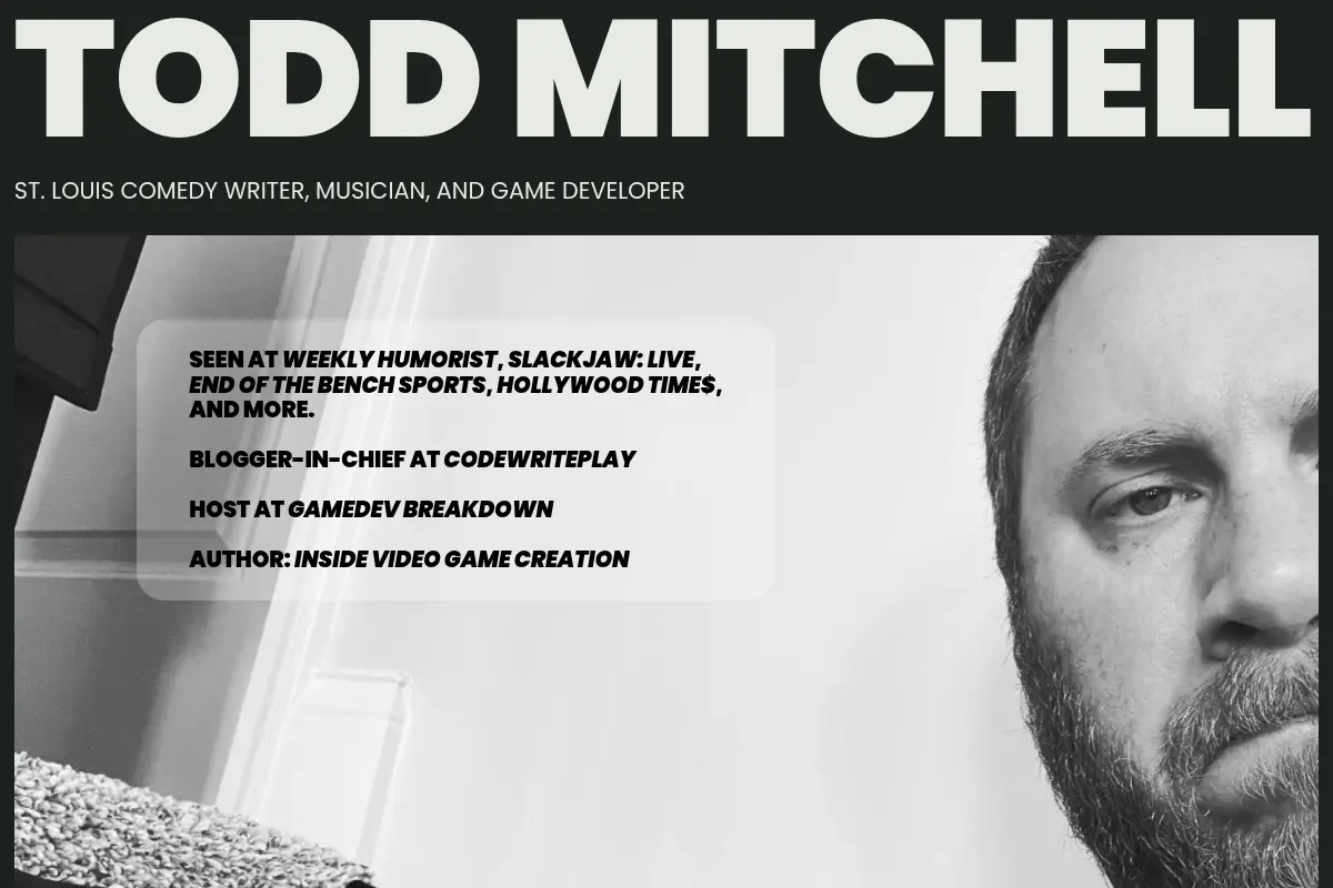 Todd Mitchell – St. Louis comedy writer, musician, and game developer