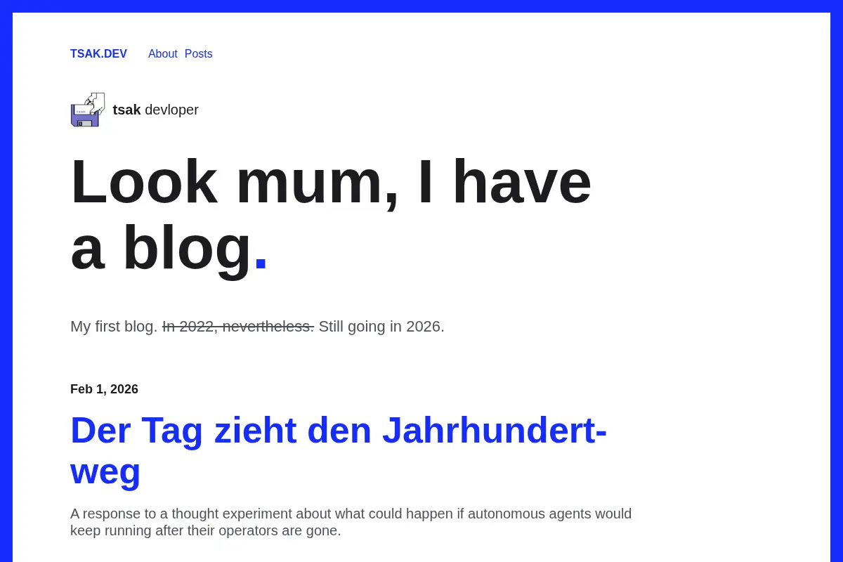 Look mum, I have a blog - tsak.dev