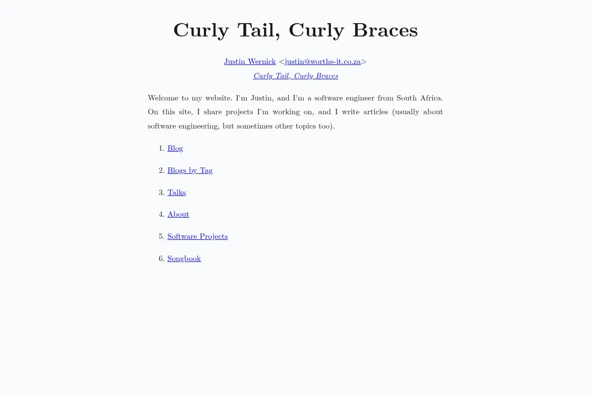 Curly Tail, Curly Braces