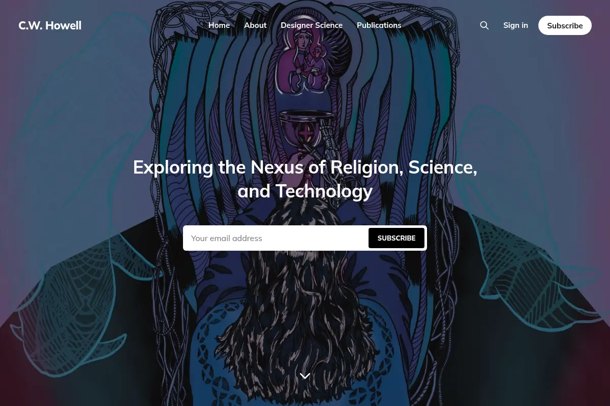 C.W. Howell - Writing on Religion, Science, and Technology