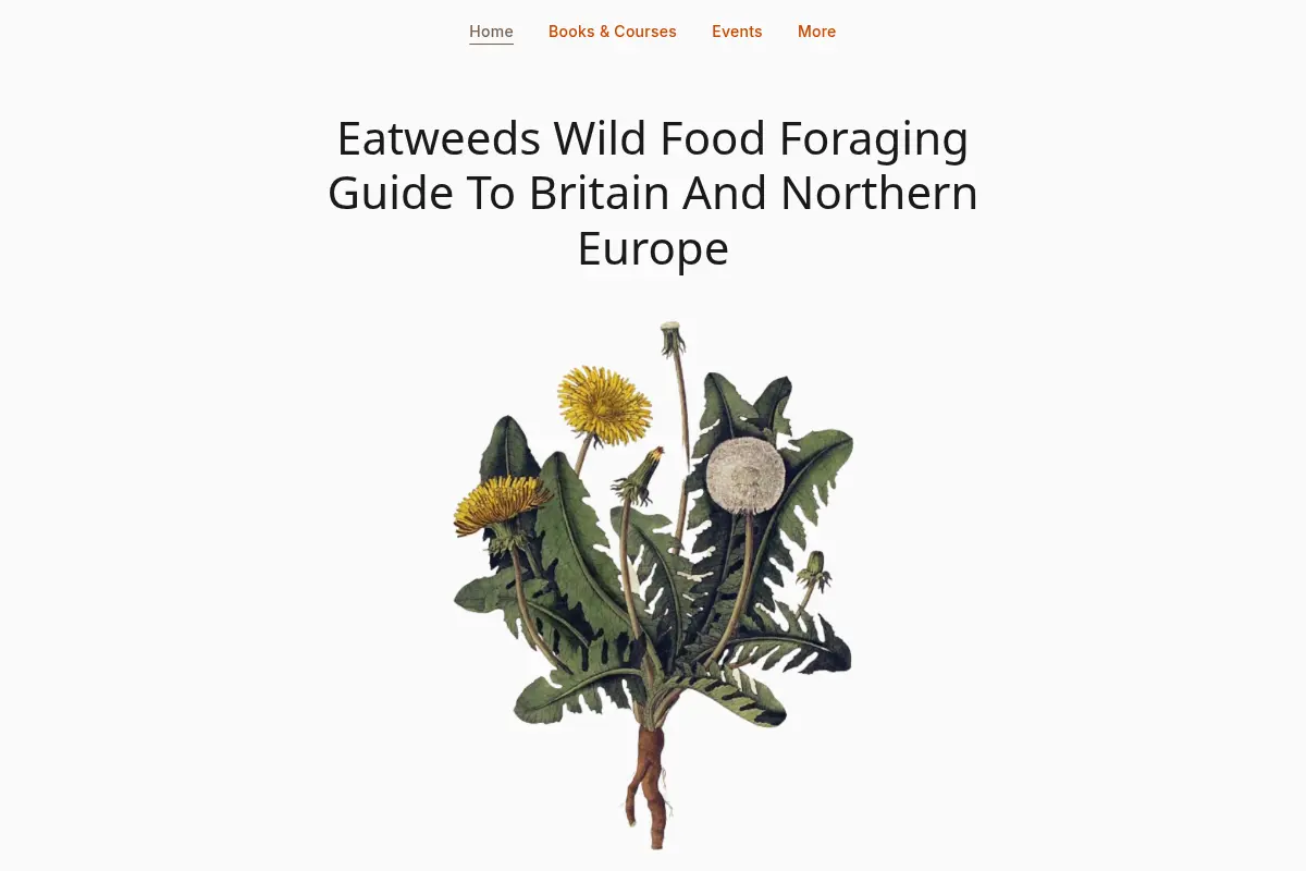 Eatweeds - The Forager's Guide to the Wild Edible Plants of Britain