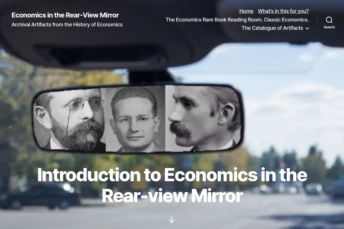 Economics in the Rear-view Mirror