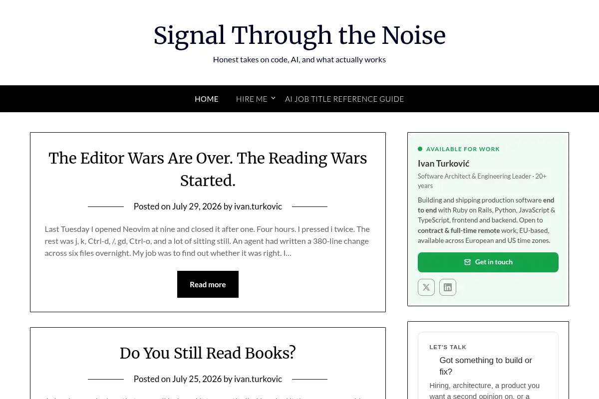 Signal Through the Noise - Honest takes on code, AI, and what actually works