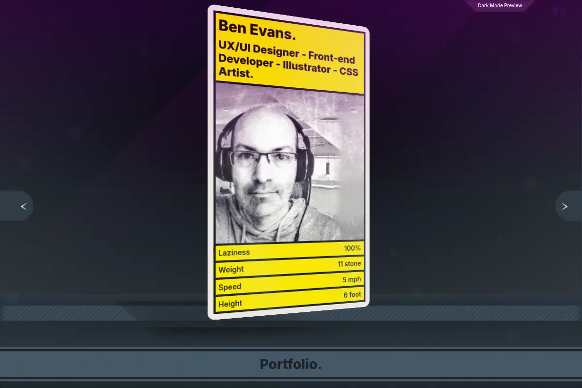 Ben Evans - UX/UI Designer, Front-end Developer & CSS Artist