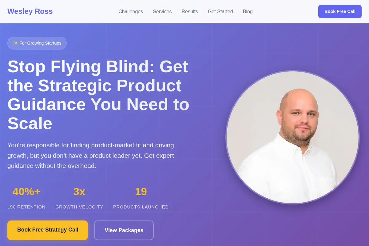 Wesley Ross - Startup Product Strategy