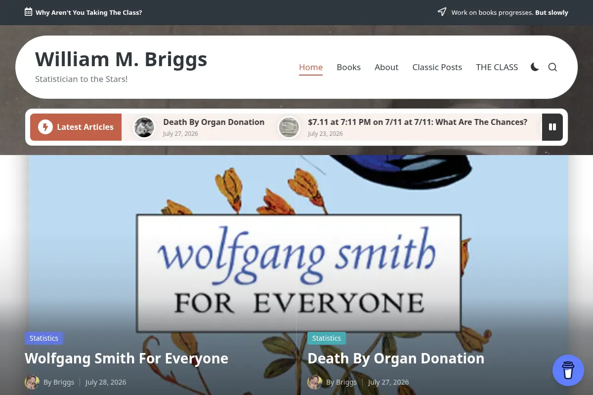 William M. Briggs – Statistician to the Stars!