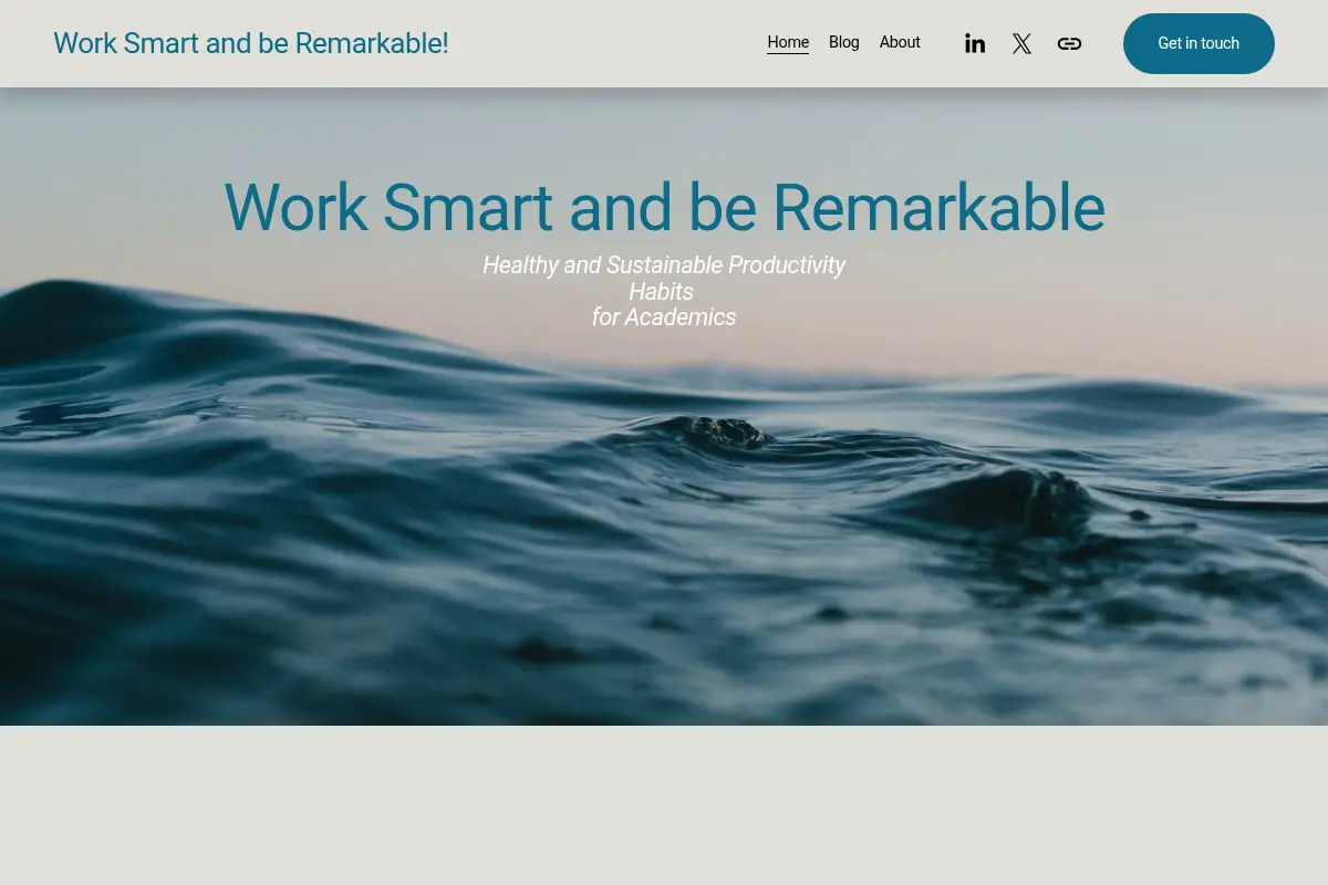 Work Smart and be Remarkable!