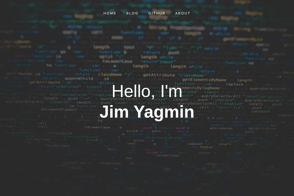 Jim Yagmin's Personal Site and Portfolio