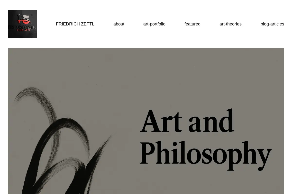 Arts and Philosophy Blog, Portfolio by Friedrich Zettl